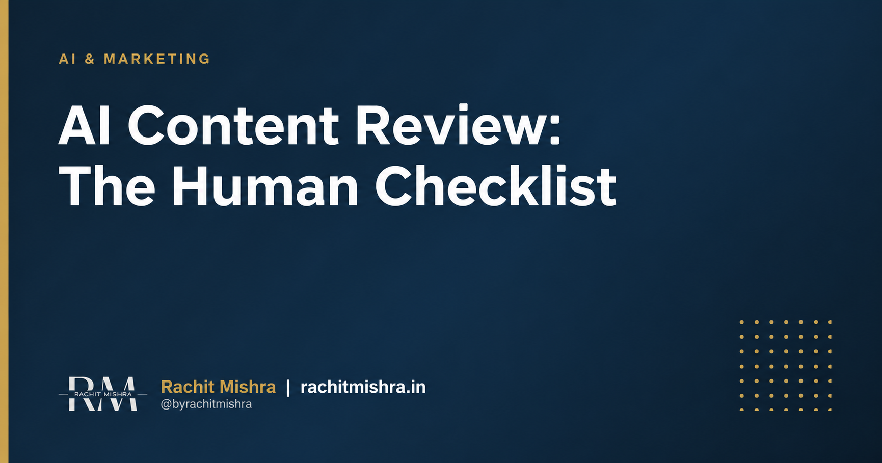 AI Content Review Checklist: What a Human Must Verify Before Publishing