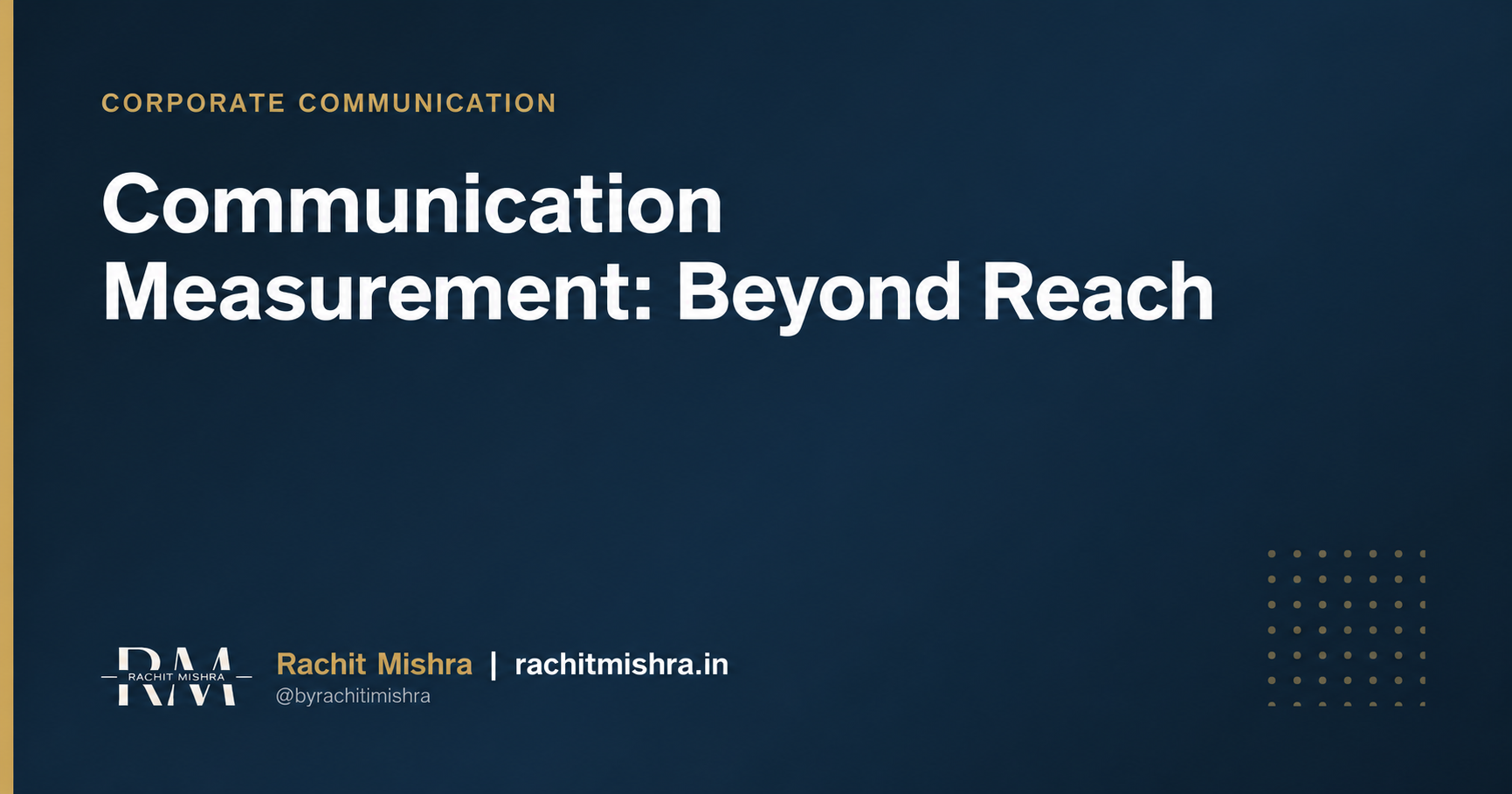 Communication Measurement Framework: From Reach to Decisions